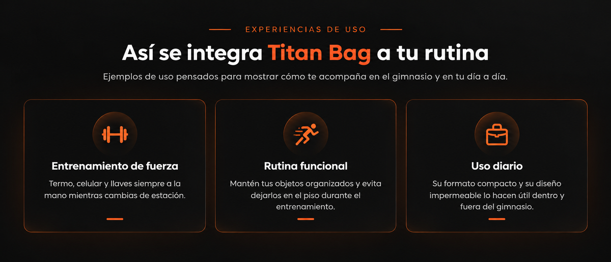 Experiencias de uso de Titan Bag en gimnasio y uso diario